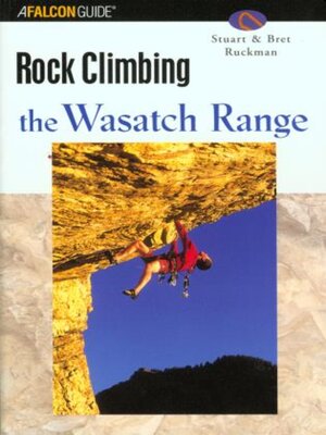 cover image of Rock Climbing the Wasatch Range